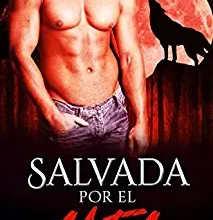 «Salvada por el alfa (El Harén Del Hombre Lobo nº 4)» de Kayla Gabriel