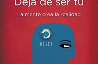 «Deja de ser tú» de Joe Dispenza