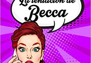 «La tentación de Becca (El diván de Becca 4)» de Lena Valenti