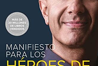 «Manifiesto para los héroes de cada día» de Robin Sharma