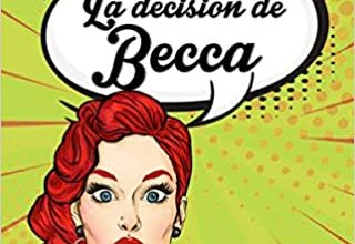 «La decisión de Becca (El diván de Becca 3)» de Lena Valenti