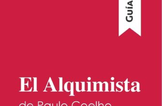 «El Alquimista de Paulo Coelho» de Resumen Express