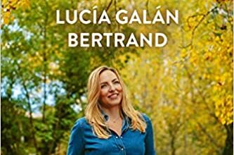 «La vida va de esto» de Lucía Galán Bertrand