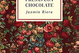 «Fresas con chocolate» de Jazmín Riera