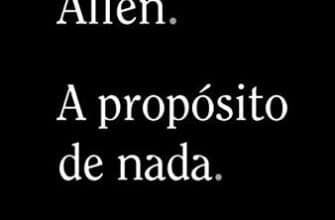 «A propósito de nada» de Woody Allen