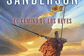 «El camino de los reyes (El Archivo de las Tormentas 1)» de Brandon Sanderson