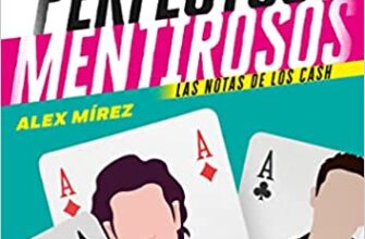 «Perfectos Mentirosos 3: Las notas de los Cash (Wattpad)» de Alex Mirez