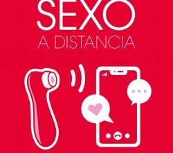 «Sexo a distancia 50 ideas, juegos y trucos para seguir disfrutando» de Nayara Malnero