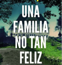 «Una familia no tan feliz» de Shari Lapena
