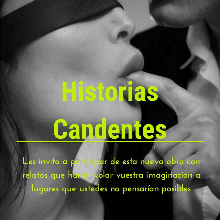 «Historias Candentes» de MrP Pasiones Prohibidas