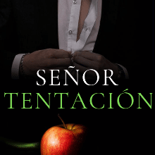«Señor Tentación [ Las Marías #5 ]» de Emily Tapia