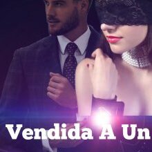 «Vendida a un Millonario» de Sakshi C