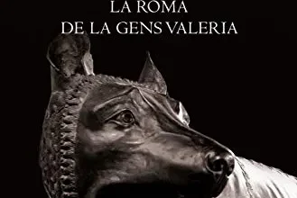 «Ab urbe condita. La Roma de la gens Valeria» de Divulgadores de la Historia Asociación