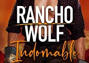 «Indomable (Rancho Wolf nº 5)» de Renee Rose, Vanessa Vale