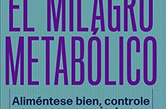 «El milagro metabólico» de Dr. Carlos Jaramillo