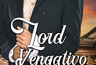 «Lord Vengativo (Lores Malditos nº 6)» de Sydney Jane Baily
