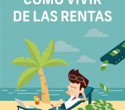 «Cómo vivir de las rentas» de Josan Jarque