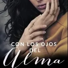 «Con los ojos del alma» de Mara Caballero