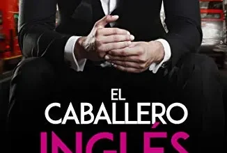 «El Caballero Inglés» de Louise Bay