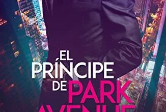 «El Príncipe de Park Avenue» de Louise Bay