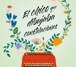 «El chico que dibujaba constelaciones» de Alice Kellen