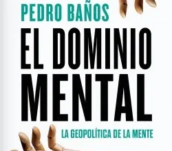 «El dominio mental» de Pedro Baños Bajo