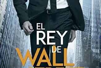 «El rey de Wall Street» de Louise Bay