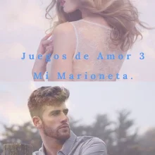 «Juegos de Amor 3: Mi Marioneta» de Yusdi Cortez