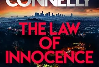 «La Ley De La Inocencia» de Michael Connelly