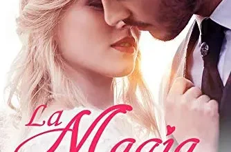 «La Magia de ser tuya» de Mano Book