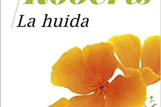 «La huida» de Nora Roberts