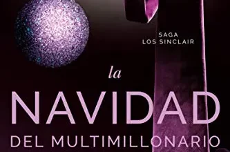 «La navidad del multimillonario (Los Sinclair nº 8)» de J. S. Scott