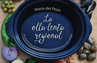 «La olla lenta regional» de María del Pozo