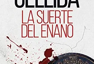 «La suerte del enano» de César Pérez Gellida