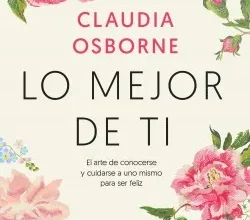 «Lo mejor de ti» de Claudia Osborne