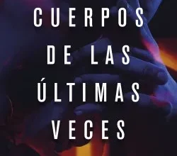 «Los cuerpos de las últimas veces» de Iñigo Aguas