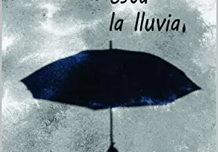 «Más allá del amor está la lluvia» de Froylan Salveq