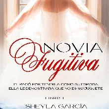 «Novia Fugitiva» de Sheyla García