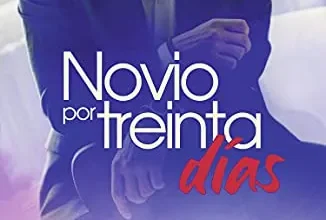 «Novio por treinta días» de Whitney G.