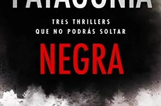 «Patagonia Negra» de Cristian Perfumo