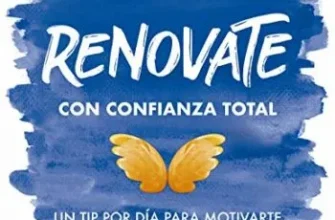 «Renuévate con confianza total» de Verónica de Andrés, Florencia Andrés