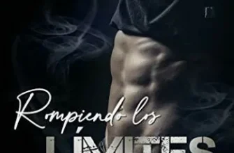 «Rompiendo los Límites (Corazones aplastados nº 2)» de Anna Katmore