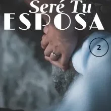 «Seré Tu Esposa 2» de Anachta Gomez