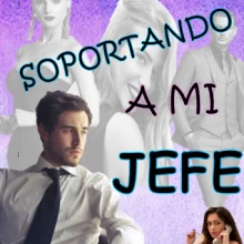«Soportando A Mi Jefe» de Leyla Jovenes