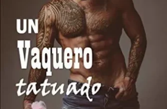 «UN VAQUERO TATUADO» de ERINA ALCALÁ