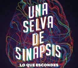 «Una selva de sinapsis» de Ignacio Crespo