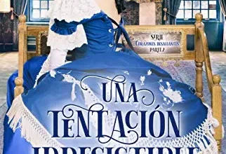 «Una tentación irresistible (Corazones desafiantes nº 2)» de Sydney Jane Baily