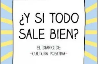 «¿Y si todo sale bien?» de Juan Berteaux