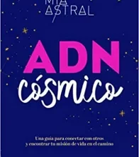 «ADN cósmico» de Mía Astral