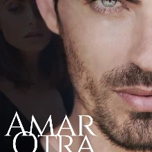 «Amar Otra Vez» de Marijo Marino de briceño